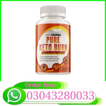 Extra Strength Pure Keto Burn Capsules In Pakistan