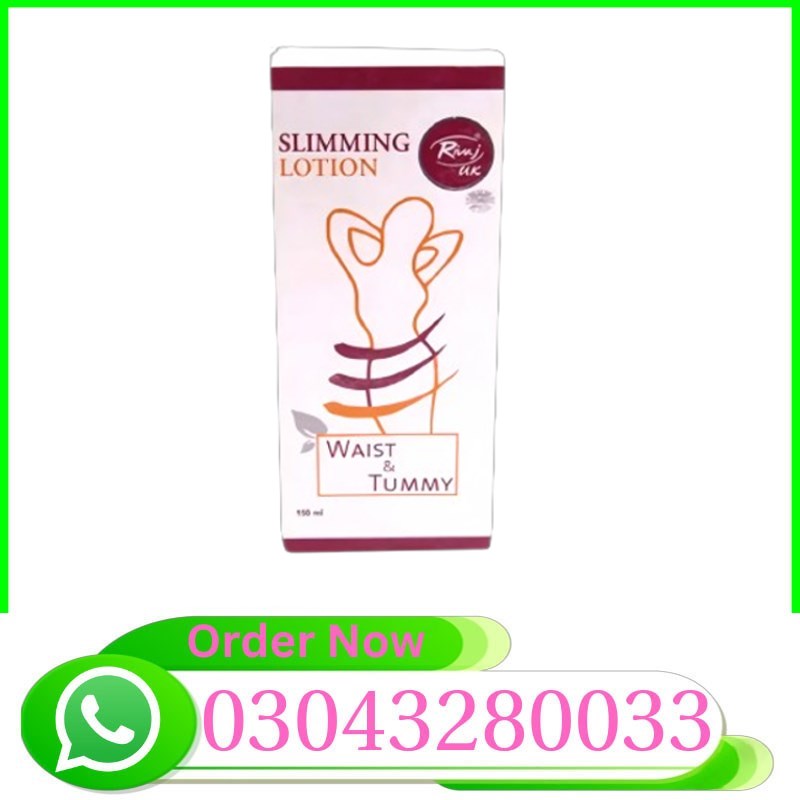 Rivaj Slimming Lotion In Pakistan